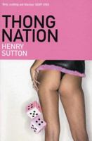 Thong Nation 1852428945 Book Cover