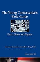 The Young Conservative's Field Guide 1608880141 Book Cover