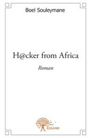 Hacker from Africa: Roman (French Edition) 2332555978 Book Cover