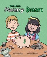 We Are Money Smart 0979787114 Book Cover