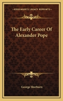 The Early Career Of Alexander Pope 1014889057 Book Cover