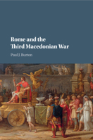 Rome and the Third Macedonian War 1107506964 Book Cover