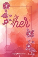 Becoming Her B0DPQ95P9Q Book Cover