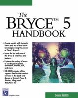 The Bryce 5 Handbook (Graphics Series) 1584502177 Book Cover