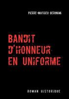 Bandit D'Honneur En Uniforme 2810611386 Book Cover