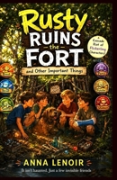 Rusty Ruins the Fort and Other Important Things B0H3T225XB Book Cover