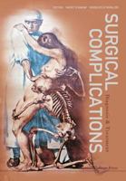 Surgical Complications: Diagnosis & Treatment 1860946925 Book Cover