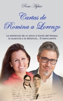 Cartas de Romina a Lorenzo: la existencia de un amor a través del tiempo, la ausencia y la distancia… el reencuentro (Spanish Edition) B0CWDR9R8J Book Cover