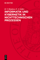 Informatik Und Kybernetik in Nichttechnischen Prozessen 3112761960 Book Cover