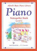Piano: Notespeller Book, Level 2 0739015206 Book Cover