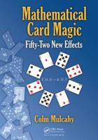 Mathematical Card Magic: Fifty-Two New Effects B00FSFSZ6S Book Cover