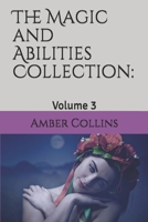 The Magic and Abilities Collection: Volume 3 B08DTNY47V Book Cover