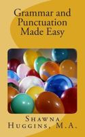 Grammar and Punctuation Made Easy 1461160189 Book Cover