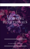 Morning Devotionals 1677560312 Book Cover