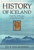 History of Iceland: From the Settlement to the Present Day 9979510714 Book Cover