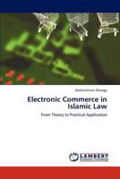 Electronic Commerce in Islamic Law 3845418443 Book Cover