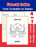 Francais Italien Facile Vocabulaire les Animaux: De base Fran�ais Italien fiche de vocabulaire pour les enfants a1 a2 b1 b2 c1 c2 ce1 ce2 cm1 cm2 1073448312 Book Cover