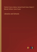 Libraries and Schools 3385311950 Book Cover