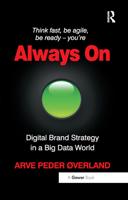 Always on: Digital Brand Strategy in a Big Data World 0367880431 Book Cover