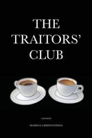 The Traitors' Club: A Memoir 1545031673 Book Cover