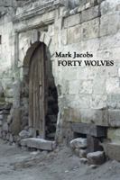 Forty Wolves 1584980745 Book Cover