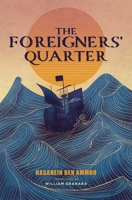 The Foreigners' Quarter: A novel 1623715385 Book Cover