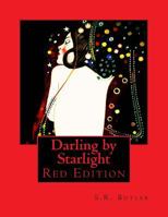 Darling by Starlight: Red Edition 0692665633 Book Cover