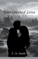 Unexpected Love B0C4G6WWVN Book Cover