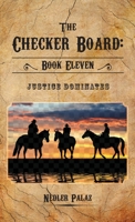 Justice Dominates (Checker Board) 1039185142 Book Cover