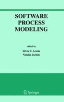 Software Process Modeling (International Series in Software Engineering) 1441937102 Book Cover
