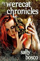 The Werecat Chronicles 0615496202 Book Cover