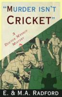Murder Isn't Cricket 191257473X Book Cover