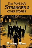 The Familiar Stranger & Other Stories 9789453221 Book Cover