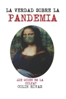 La verdad sobre la pandemia B089TS2G4Y Book Cover