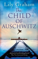 The Child of Auschwitz 1538707748 Book Cover