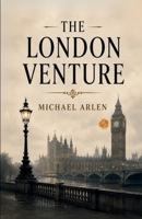 The London Venture B0HCWPHTSF Book Cover