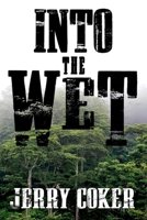 Into the Wet 192976376X Book Cover