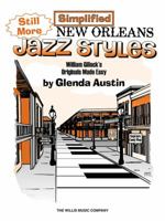 Still More Simplified New Orleans Jazz Styles 1458418456 Book Cover