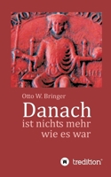 Danach ist nichts mehr wie es war 3746937221 Book Cover