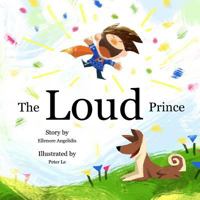 The Loud Prince 1540487490 Book Cover