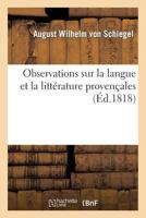 Observations Sur La Langue Et La Litta(c)Rature Provenaales 2012466648 Book Cover