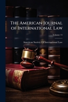 The American Journal of International Law, Volume 14 1149199903 Book Cover