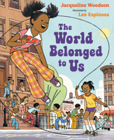 The World Belonged to Us 0399545492 Book Cover