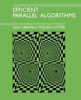 Efficient Parallel Algorithms 0521388414 Book Cover