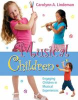 Musical Children, CD: Engaging Children in Musical Experiences 0815374933 Book Cover