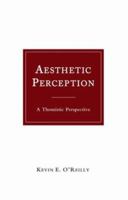 Aesthetic Perception: A Thomistic Perspective 1846820278 Book Cover