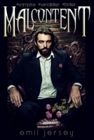 Malcontent: #Vampire #SerialKiller #Thriller: The Rabbit Saga Collection 1734047445 Book Cover