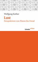 Lust : Perspektiven von Platon bis Freud 3796526918 Book Cover