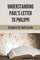Understanding Paul's Letter To Philippi: Scripture For Each Lesson: Roman Gods And Goddesses B09918J1J7 Book Cover
