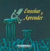 Ensenar Y Aprender 958301043X Book Cover